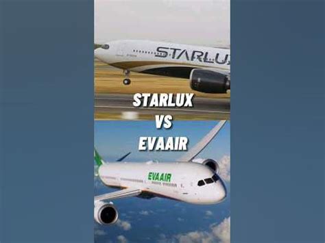 starlux airlines vs eva air.